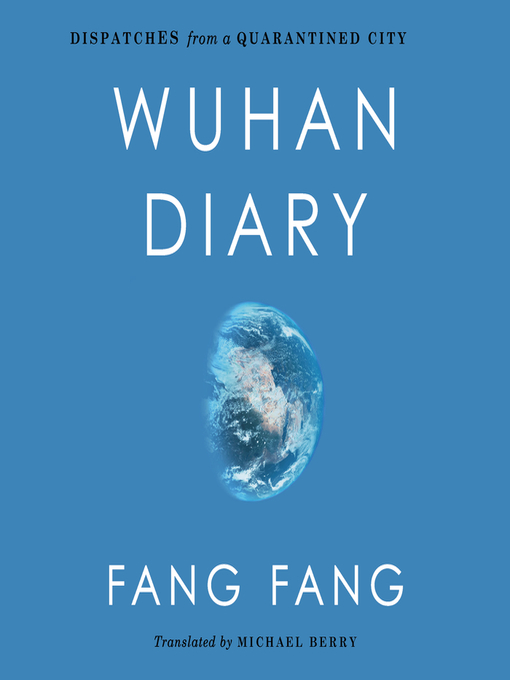 Title details for Wuhan Diary by Fang Fang - Available